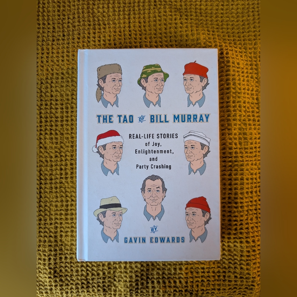 The Tao of Bill Murray Book